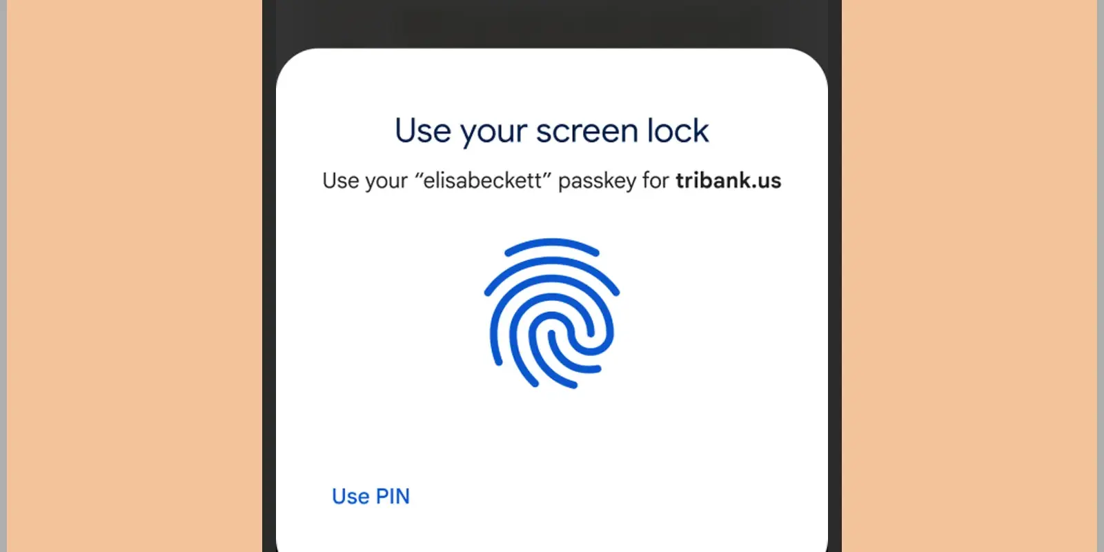 Schermata di uno smartphone con la richiesta di sblocco: „Use your screen lock”, sotto „Use your «elisabeckett» passkey for tribank.us”, un'impronta digitale disegnata in blu e il link „Use PIN”