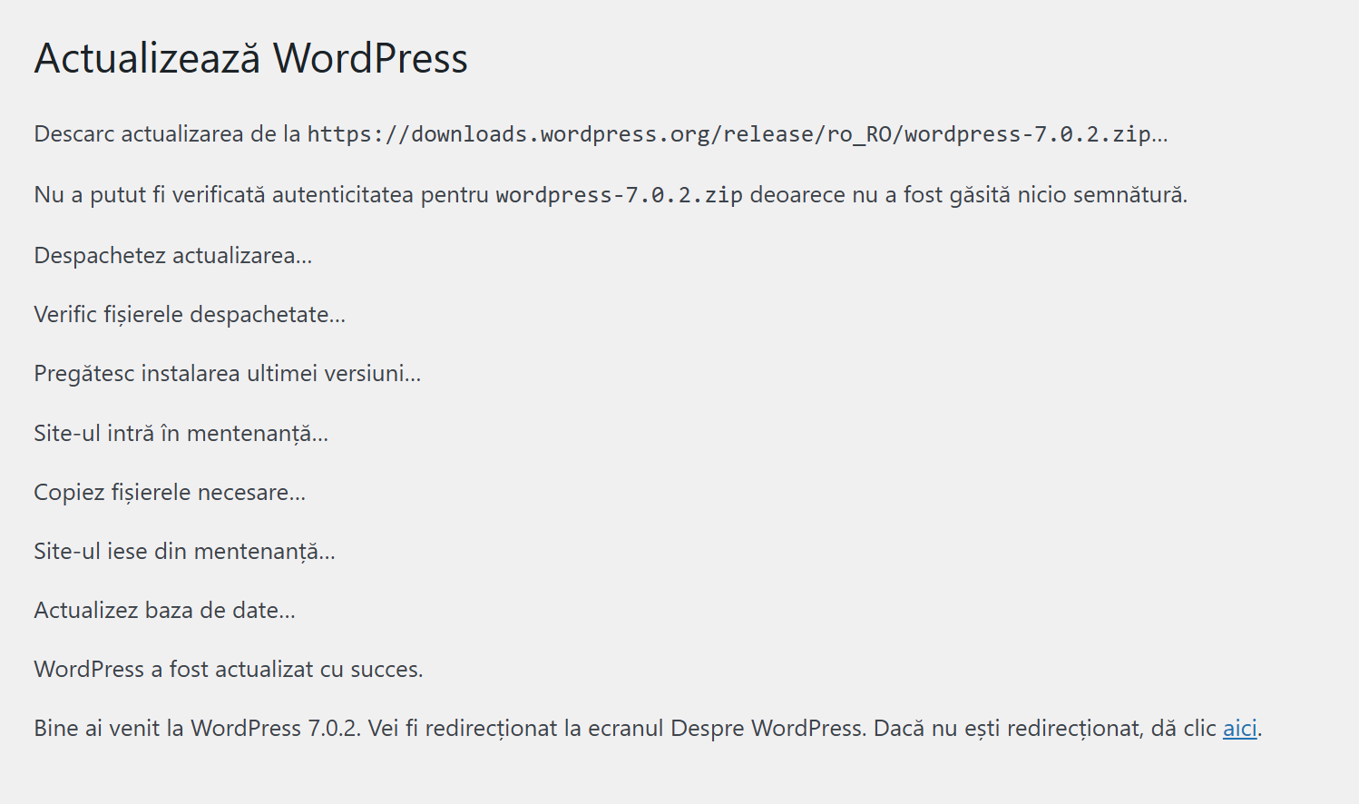 Il processo di aggiornamento di WordPress a 7.0.2, passo dopo passo: download, estrazione, manutenzione, copia dei file, aggiornamento del database e &laquo;aggiornato correttamente&raquo;